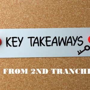 KEY TAKEAWAYS FROM TRANCHE -2